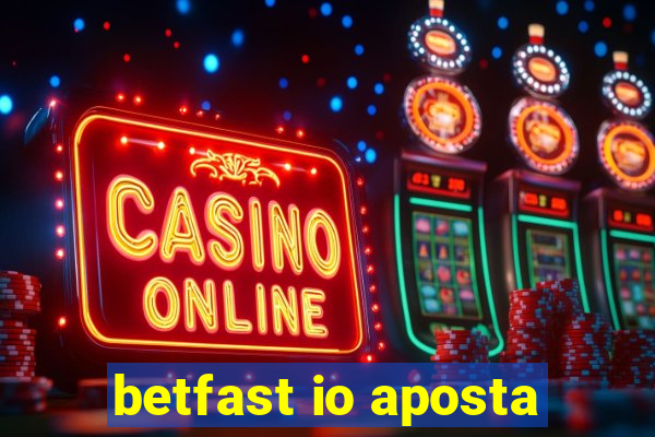 betfast io aposta